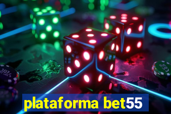 plataforma bet55